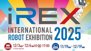 iREX 2025: Internationale Roboterausstellung