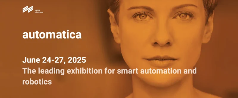automatica 2025 - Leading Exhibition for Smart Automation & Robotics