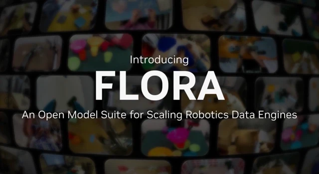 NVIDIA Flora: KI-Modelle automatisieren Robotik-Datenlabeling